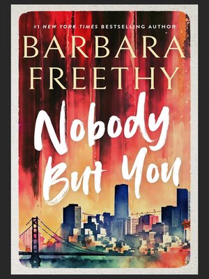 cover image of Nobody But You